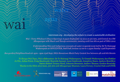 Wai was curated for ISEA2012 in Albuquerque